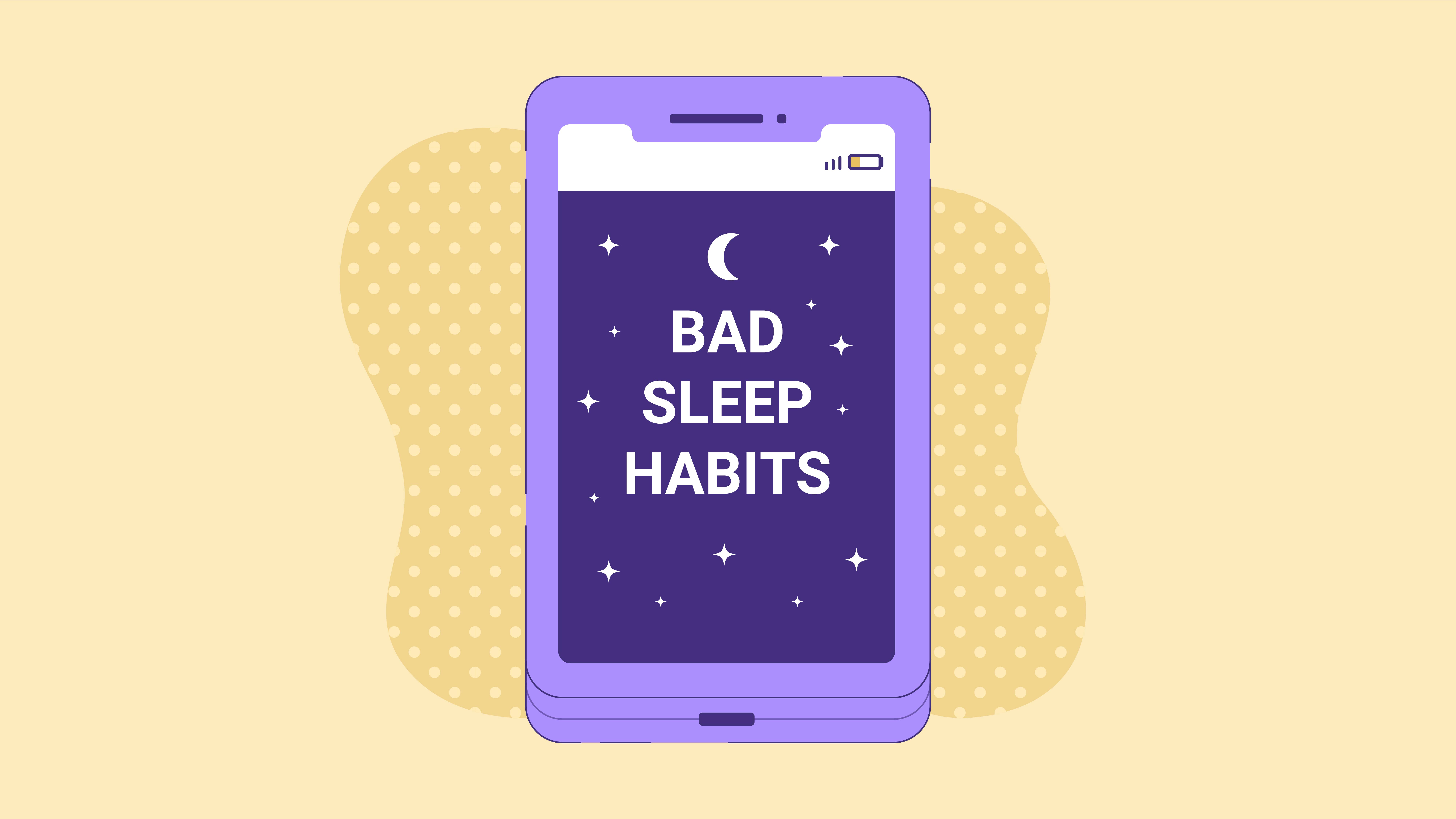 Avoid These Bad Sleep Habits For A Better Night’s Sleep
